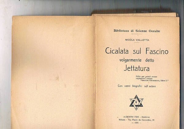 Cicalata sul fascino volgarmente detto jettatura.