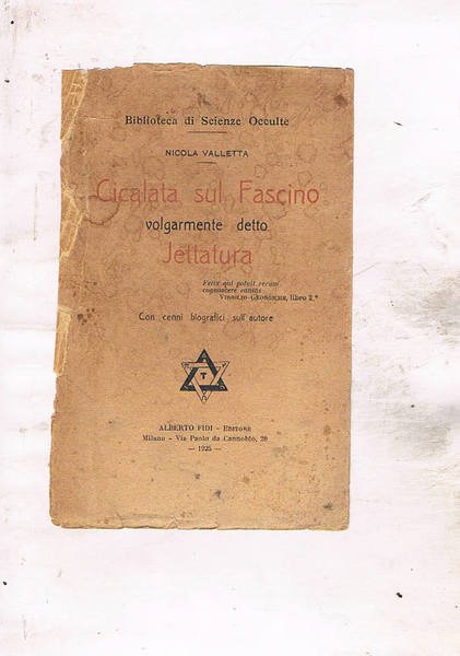 Cicalata sul fascino volgarmente detto jettatura.