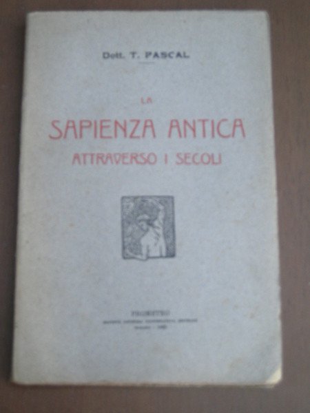 La sapienza antica attraverso i secoli.