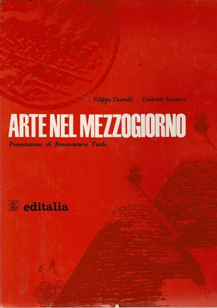 Arte nel mezzogiorno; presentaz. di Bonaventura Tecchi.