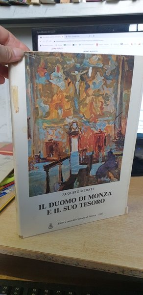 Il duomo di Monza e il suo tesoro.