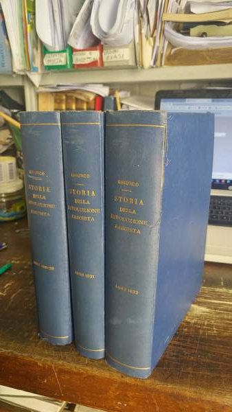 Storia della rivoluzione fascista vol. I-V legati in tre.