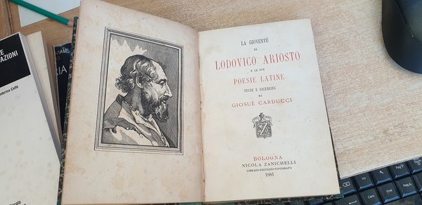 La gioventù di Lodovico Ariosto e le sue poesie latine. …