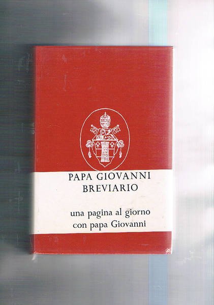 Breviario di papa Giovanni, pensieri per ogni giorno.