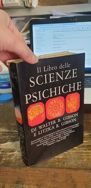 Il libro delle scienze psichiche: astrologia, cartomanzia, chiromanzia, colorologia, divinazione …