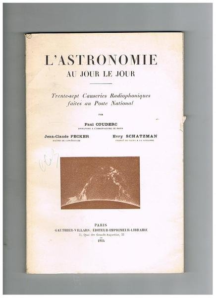 L'astronomie au jour le jour; 37 causeries Radiophoniques faits au …
