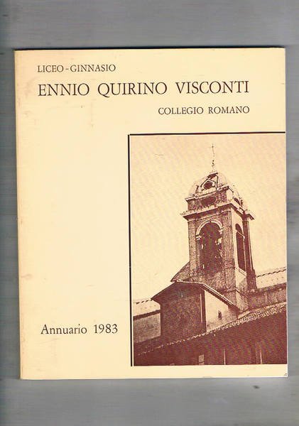 Annuario Liceo-Ginnasio "Ennio Quirino Visconti 1983.