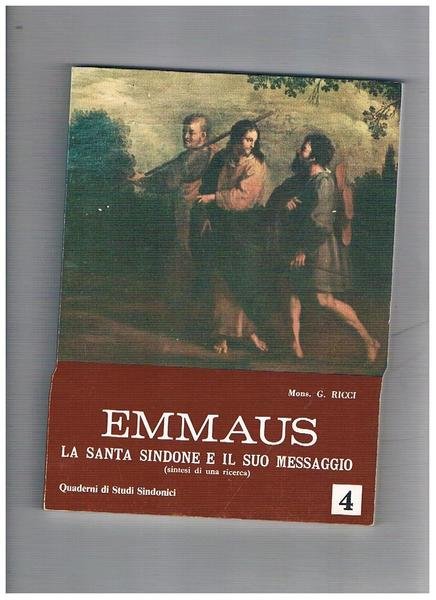 Emmaus. La santa sindone e il suo messaggio (sintesi di …