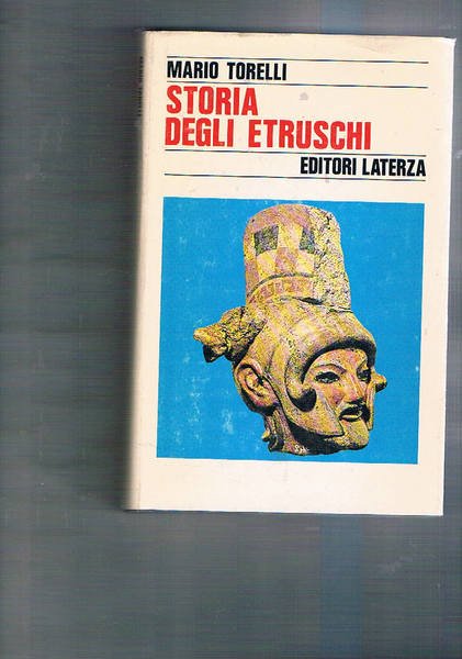 Storia degli etruschi. Coll. Storia e società.