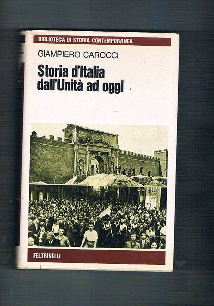 Storia d'Italia dall'Unità ad oggi.