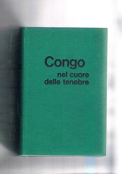 Congo nel cuore delle tenebre.