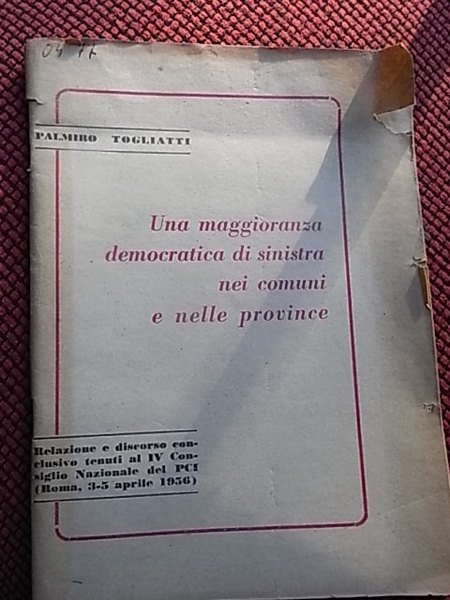 Una maggioranza democratica di sinistra nei comuni e nelle province. …