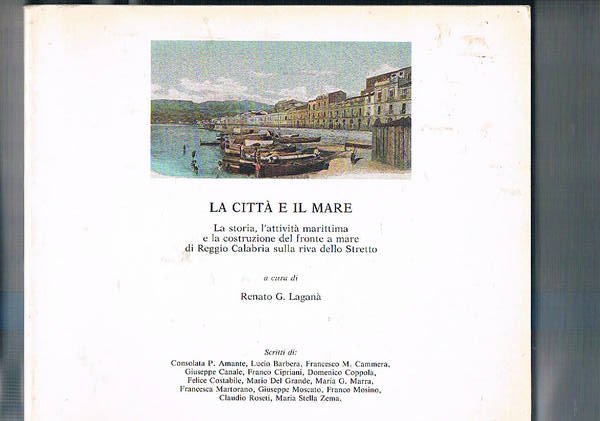 La città e il mare la storia, l'attività marittima e …