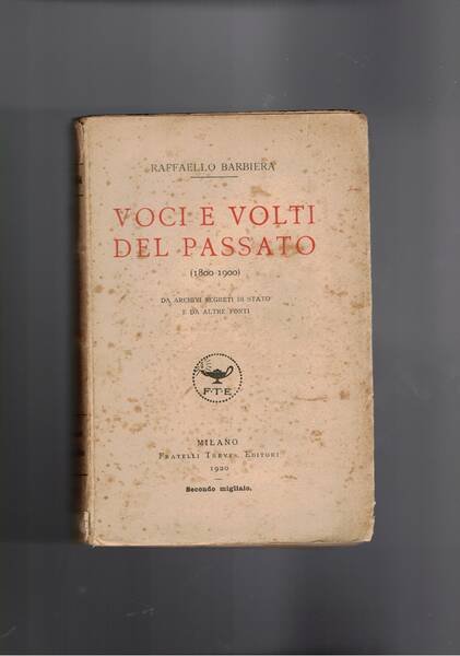 Voci e volti del passato 1800-1900 da archivi segreti di …