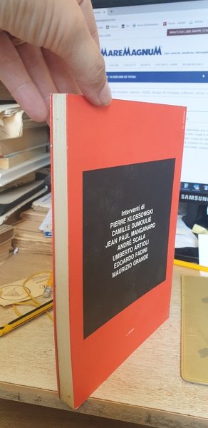 Carmelo Bene il teatro senza spettacolo; interventi di P. Klossowski, …