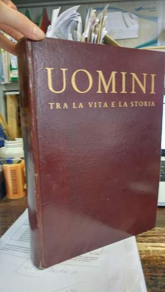 Uomini tra la vita e la storia, da Gandhi alla …