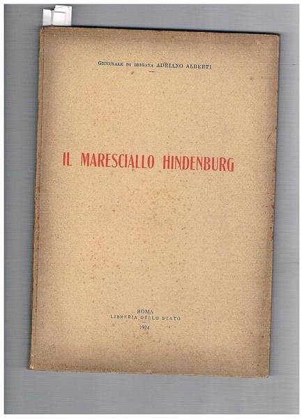 Il maresciallo Hindenburg.