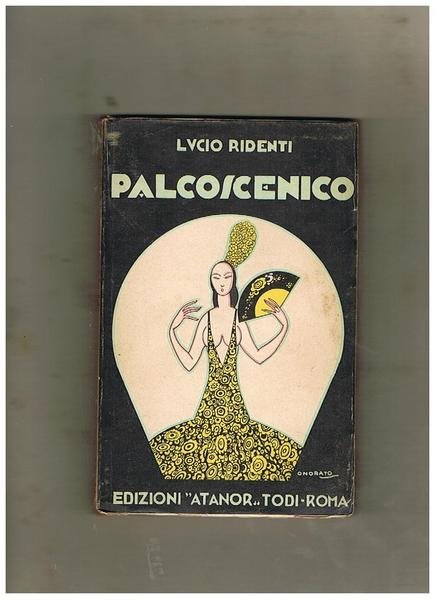 Palcoscenico con prefaz. di R. Simoni.