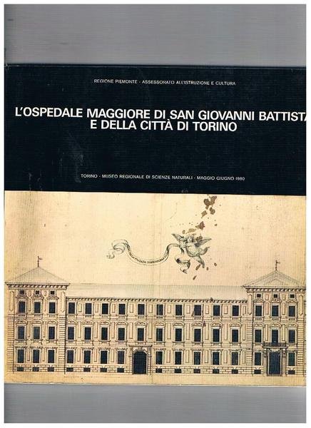 L'ospedale maggiore di San Giovanni Battista e della città di …