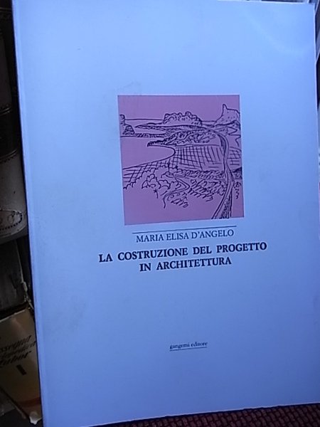 La costruzione del progetto in architettura.