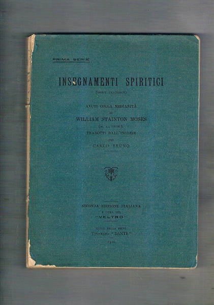 Insegnamenti spiritici (serie prima), (spirit teaching) avuti colla medianità di …