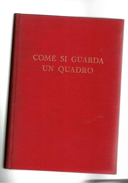 Come si guarda un quadro (lettura del linguaggio figurativo) con …