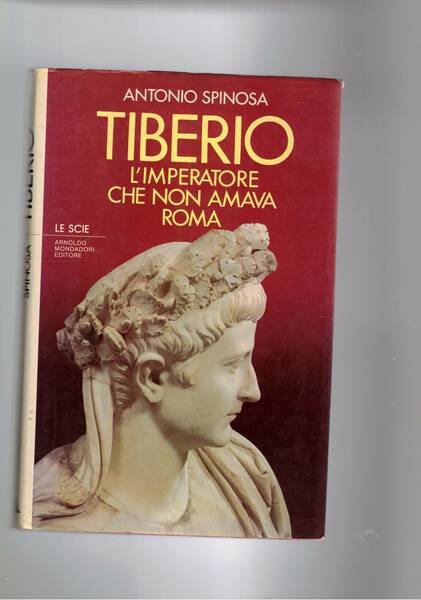 Tiberio l'imperatore che non amava Roma.