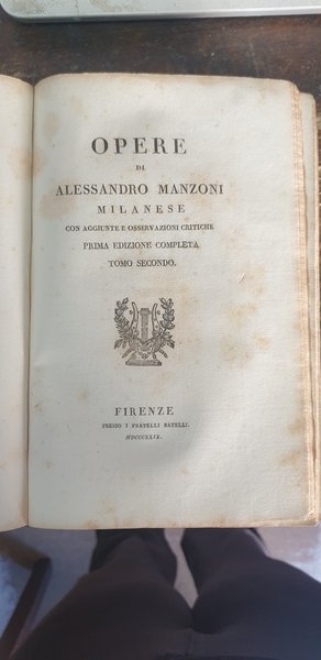 Opere di A. Manzoni milanese, con aggiunte e osservazioni critiche. …