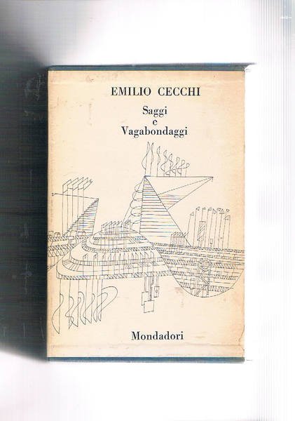 Saggi e vagabondaggi. Coll. Classici contemporanei italiani.