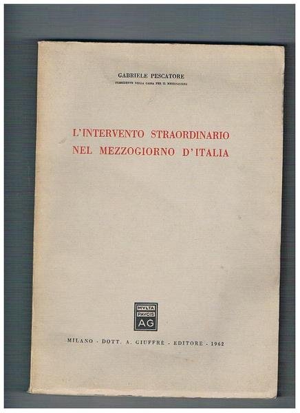 L'intervento straordinario nel mezzogiorno d'Italia.