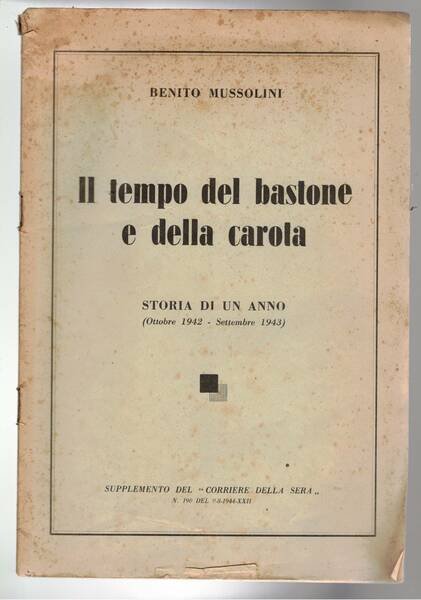 Il tempo del bastone e della carota, storia di un …