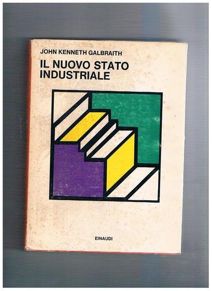 Il nuovo stato industriale.