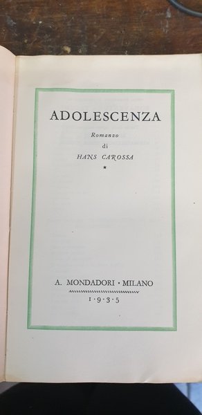 Adolescenza, romanzo. Coll. Medusa (vol. IL°). Unica traduzione autorizzata di …