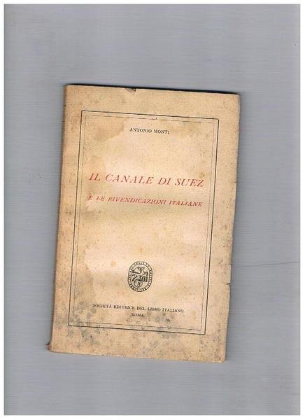 Il Canale di Suez e le rivendicazioni italiane.
