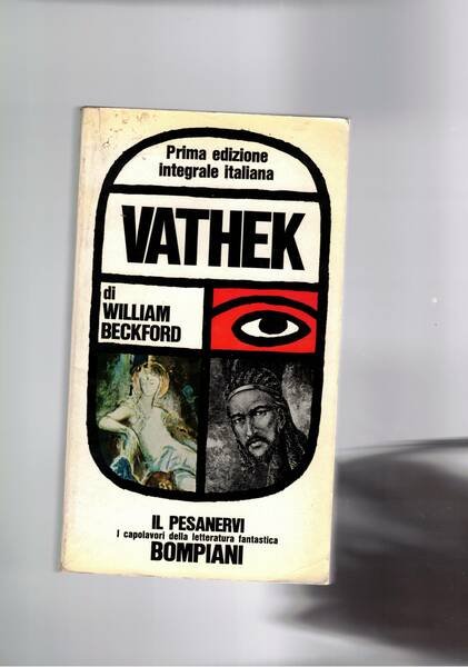 Vathek e gli episodi; prefazione di S. Rosati. (Prima edizione …