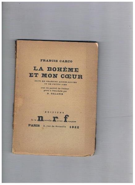 La bohème et mon coeur. Suivie de chansons aigres-douces et …