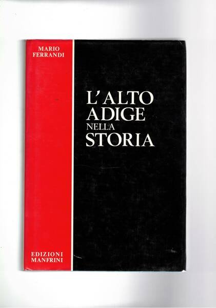 L'Alto Adige nella storia.