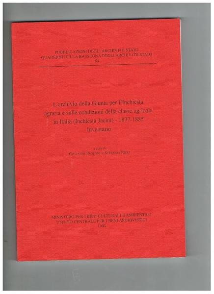 L'archivio della Giunta per l'Inchiesta agraria e sulle condizioni della …