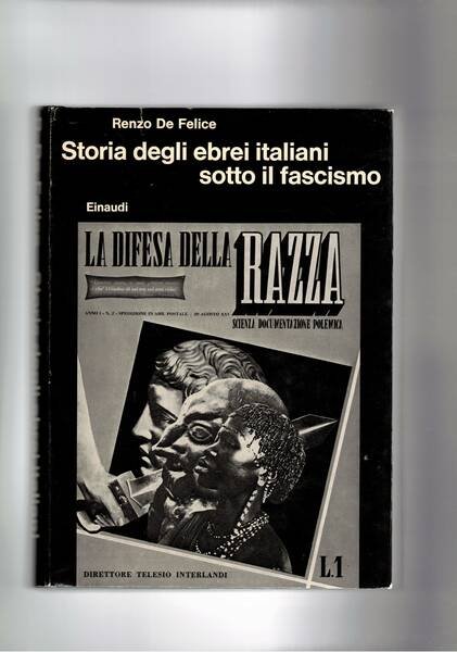 Storia degli ebrei italiani sotto il fascismo. Prefazione di D. …