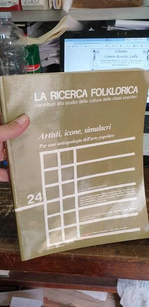 Artisti, icone, simulacri; per una antropologia dell'arte pololare. n° 24 …