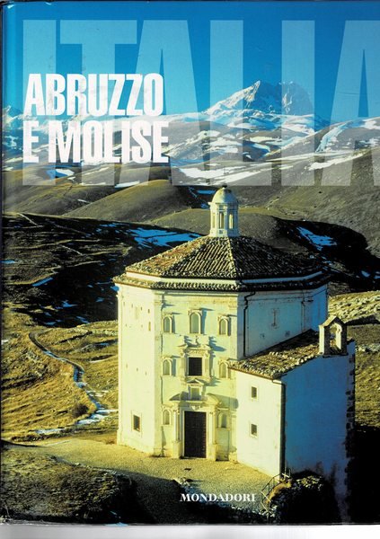 Italia: Abruzzo e Molise.(vol. 16).