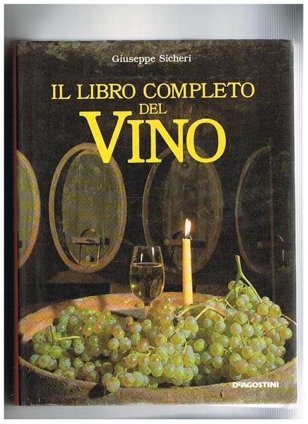 Il libro completo del vino.