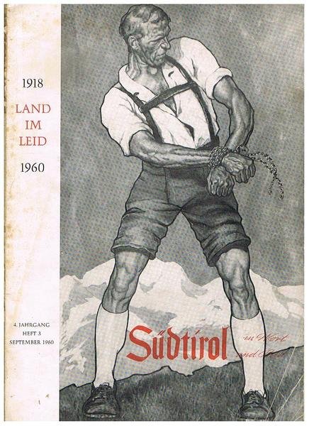 1918 Land Im Leid 1960 Sonderausgabe der Zeitschrift "Sudtirol in …