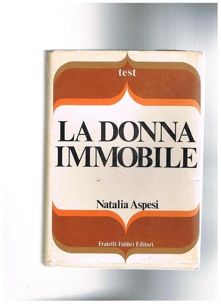 La donna immobile.