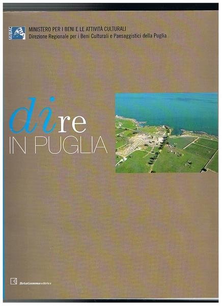 Di Re in Puglia, bollettino di archeologia a cura del …