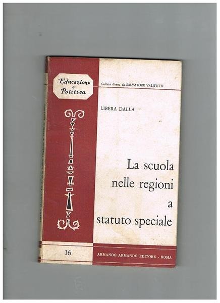 La scuola nelle regioni a statuto speciale.