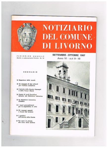 Notiziario del comune di Livorno. periodico mesile n° 8-12 ago-dic. …