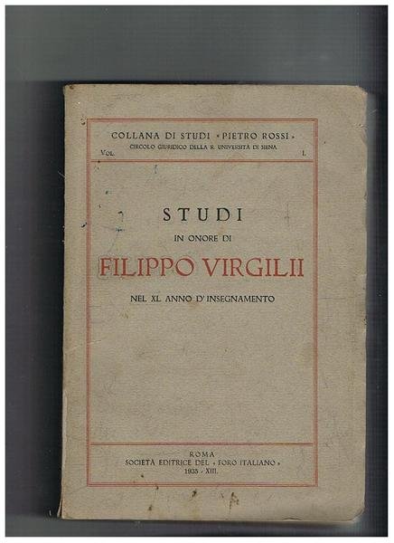 Studi in onore di Filippo Virgilii nel XL anno d'insegnamento. …
