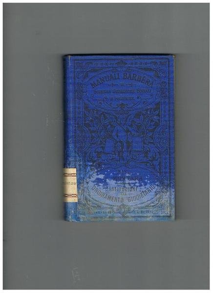 Istituzioni di ordinamento giudiziario. Terza edizione.