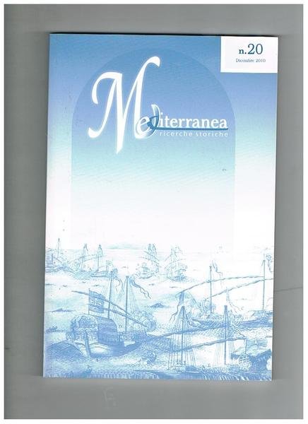 Mediterranea n° 20 dic. 2010. Contiene: Koinè e "regalia insignia" procedimenti "osmotici" e "sinfonie" protocollari presso le corti di Costantinopoli, Palermo e Aquisgrana; sugli alloggiamenti militari in Sicilia tra Cinque e Seicento; ecc.